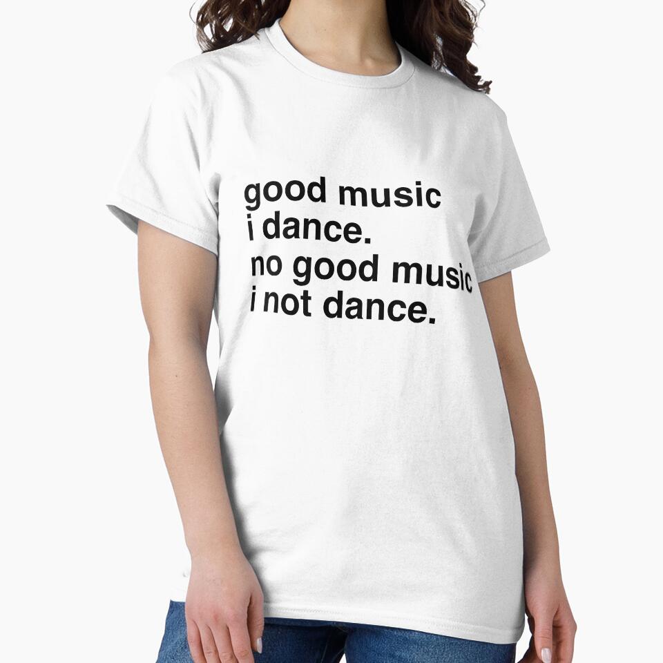 good music = dance by RockingRiley