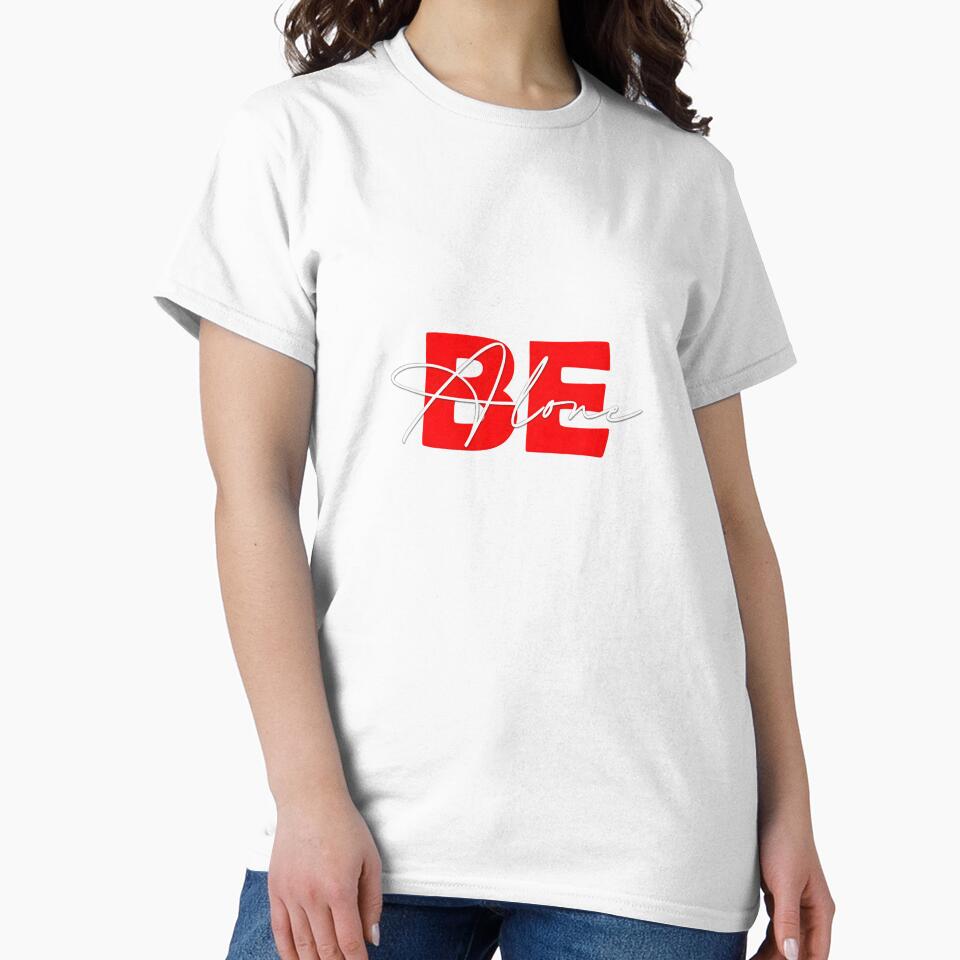 Minimalist BE Alone Streetwear Typography Design by GOUR FASHION
