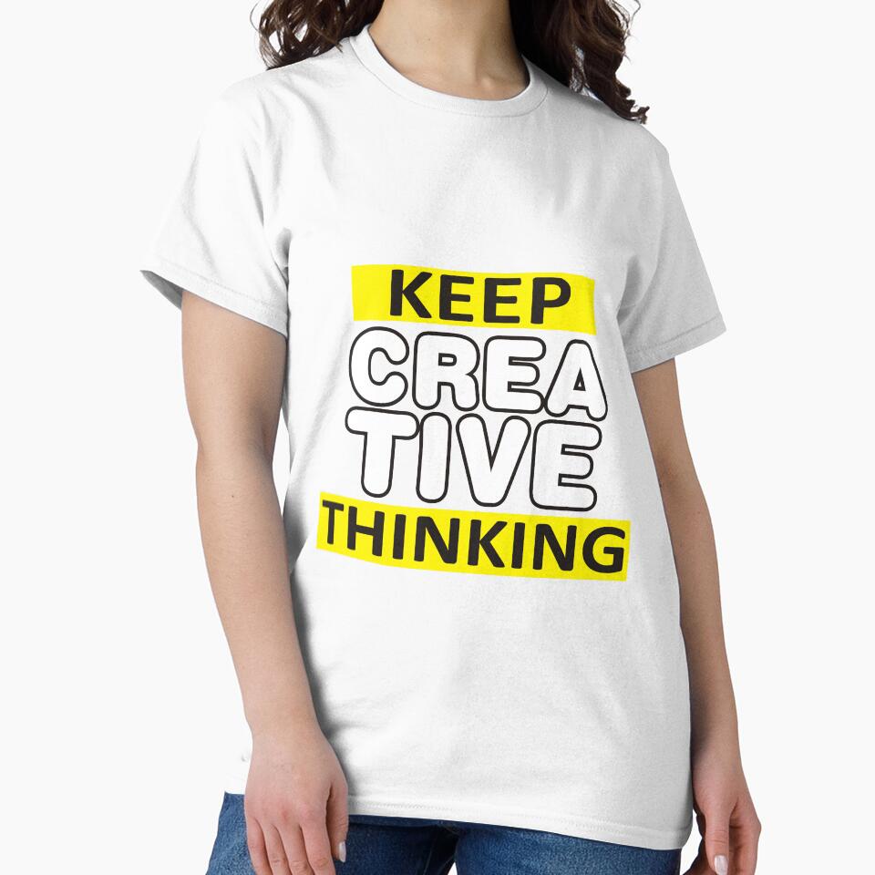 Keep Creative Thinking by Meharshop