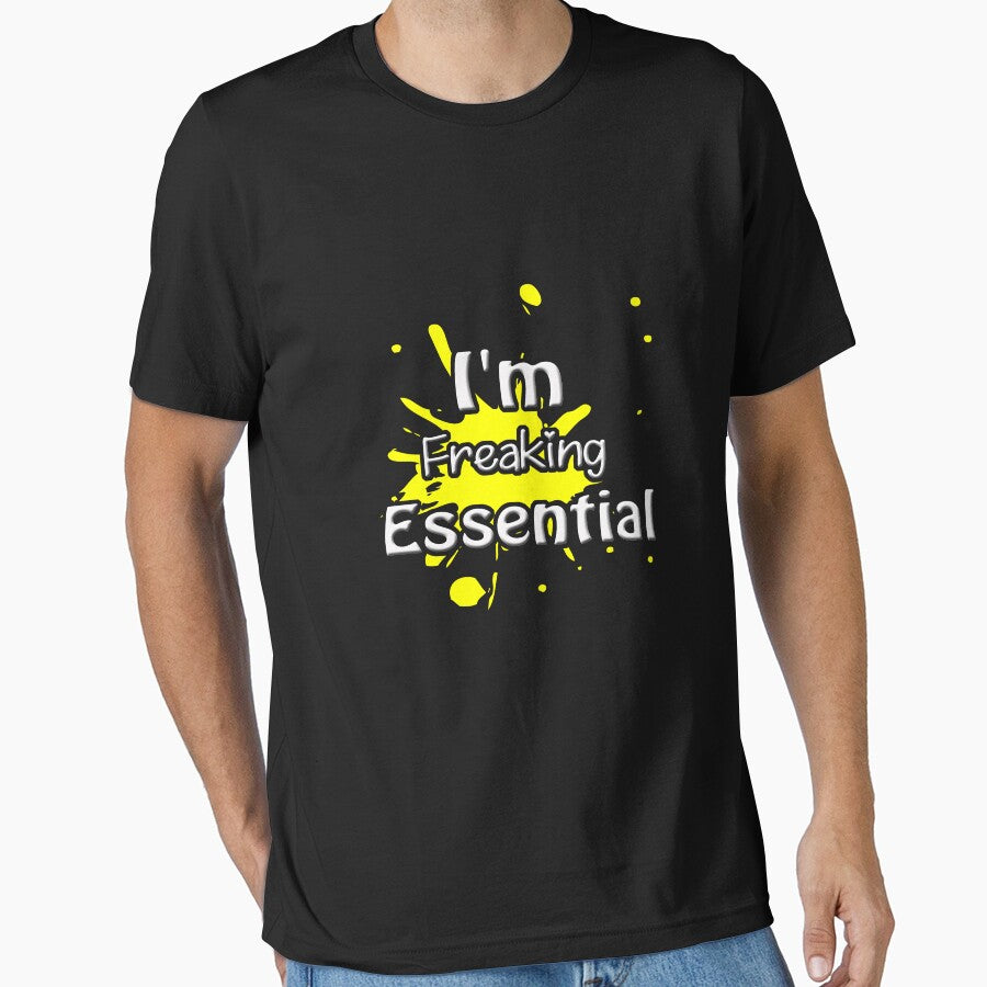 I'm Freaking Essential Shirt,Essential People Shirt,CREW NECK T-SHIRT,V NECK T-SHIRT,Clothing. by benjhod