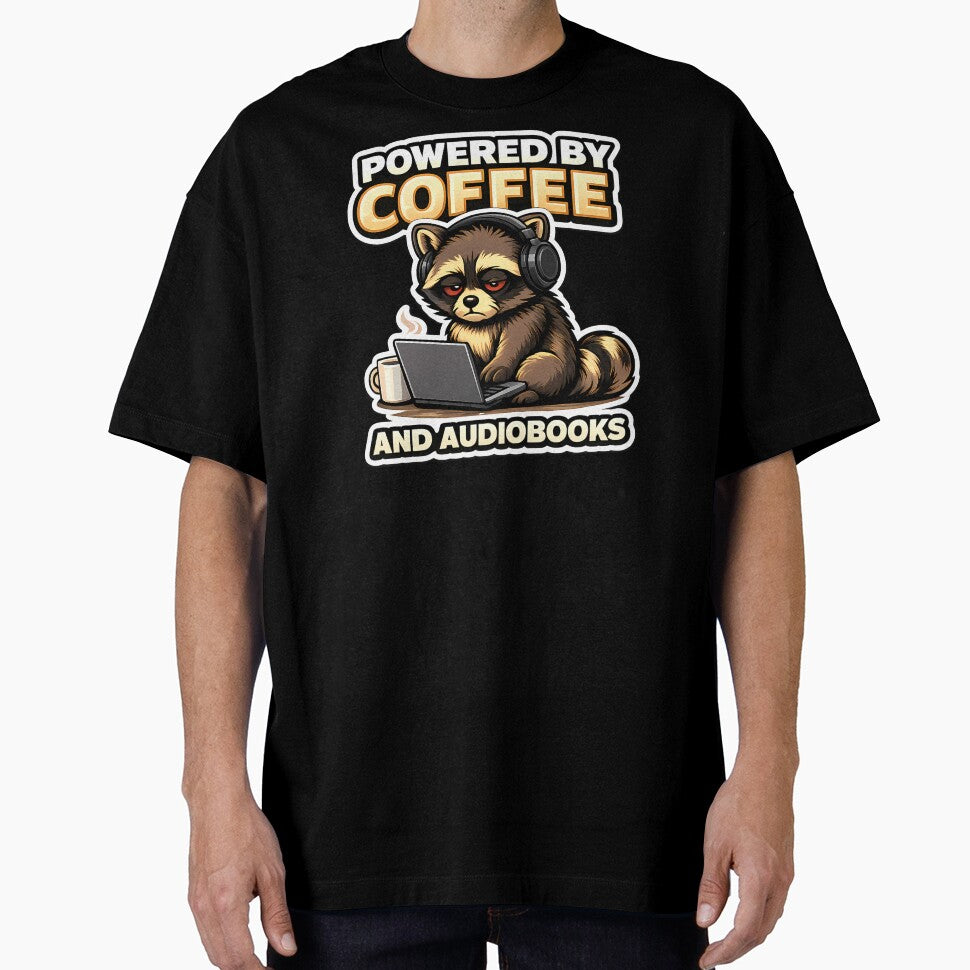 POWERED BY COFFEE AND AUDIOBOOKS by clockedoutwearshop