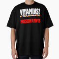 Vitimins? At My Age I Need Preservatives by Fairyjam