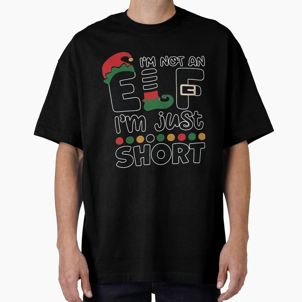 I'M NOT AN ELF I'M JUST SHORT CHRISTMAS by Melanshopusa