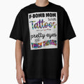 F-Bomb Mom With Tattoos by storeInsight