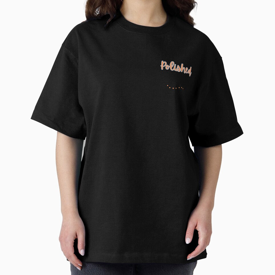 Stay Polished Always Design by JAMTEESHOP