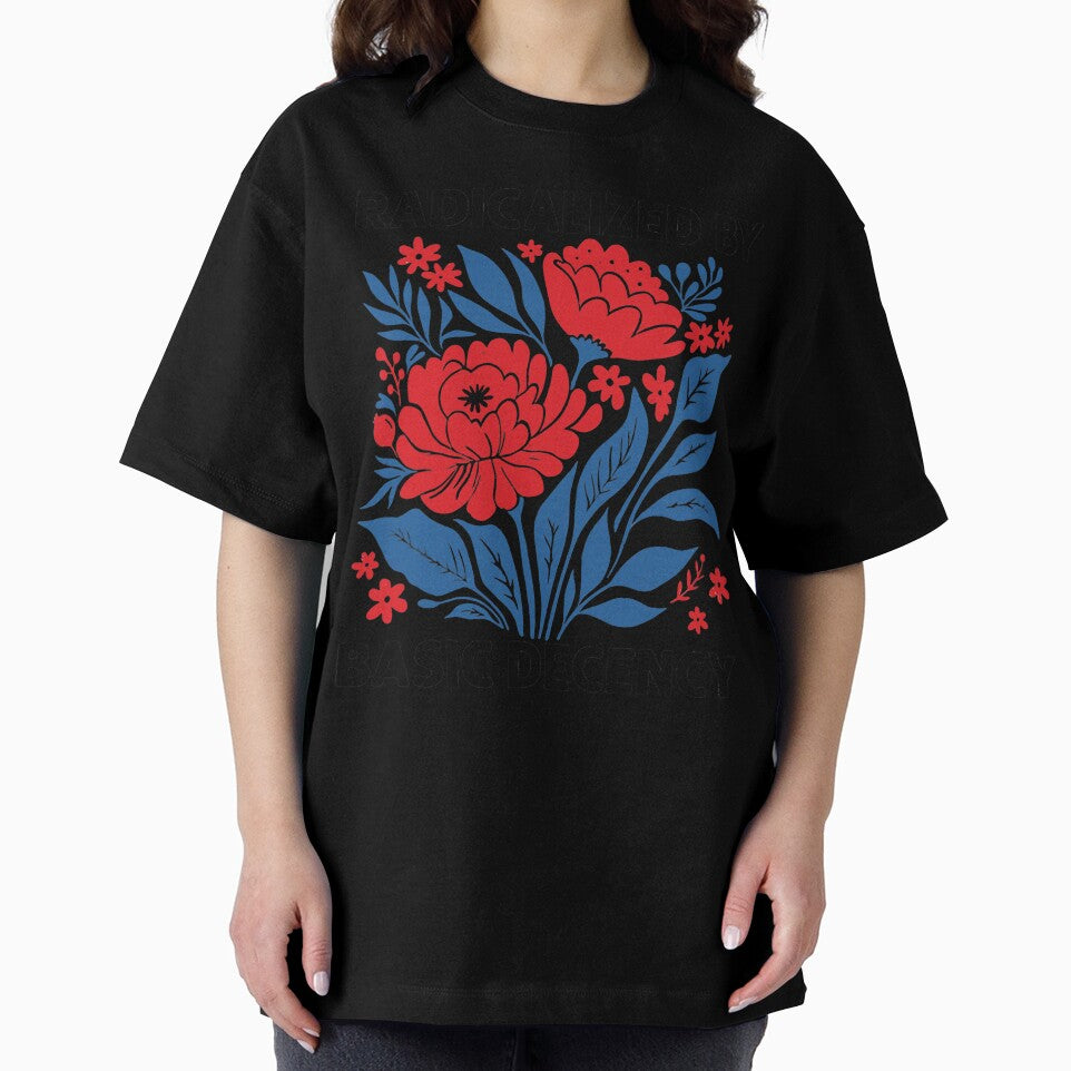 Radicalized By Basic Decency Floral Feminist Garden Style Design by michealhunt1
