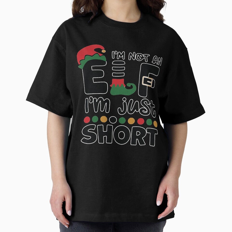 I'M NOT AN ELF I'M JUST SHORT CHRISTMAS by Melanshopusa