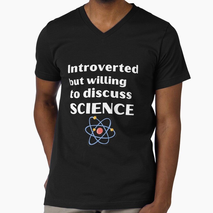 Introverted But Willing To Discuss Science Funny Introvert Tshirt by OldSkullDesigns