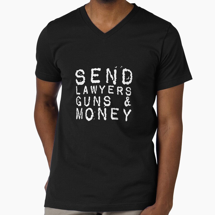 Send Lawyers Guns And Money (for darker colored backgrounds) by GorArt1