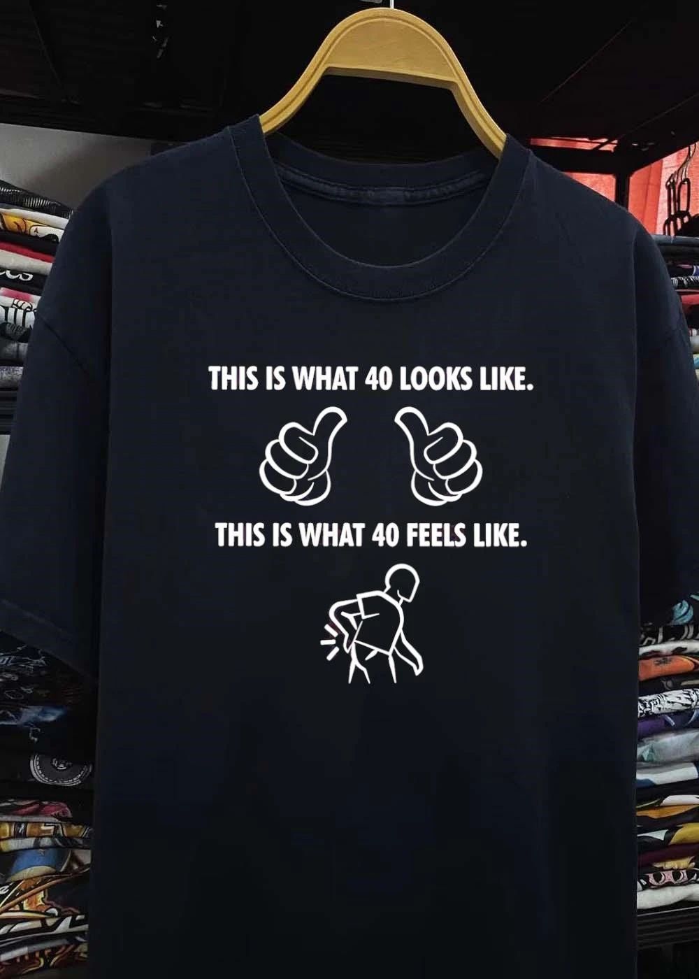 This Is What 40 Looks Like Thumbs Up This Is What 40 Feels Like shirt