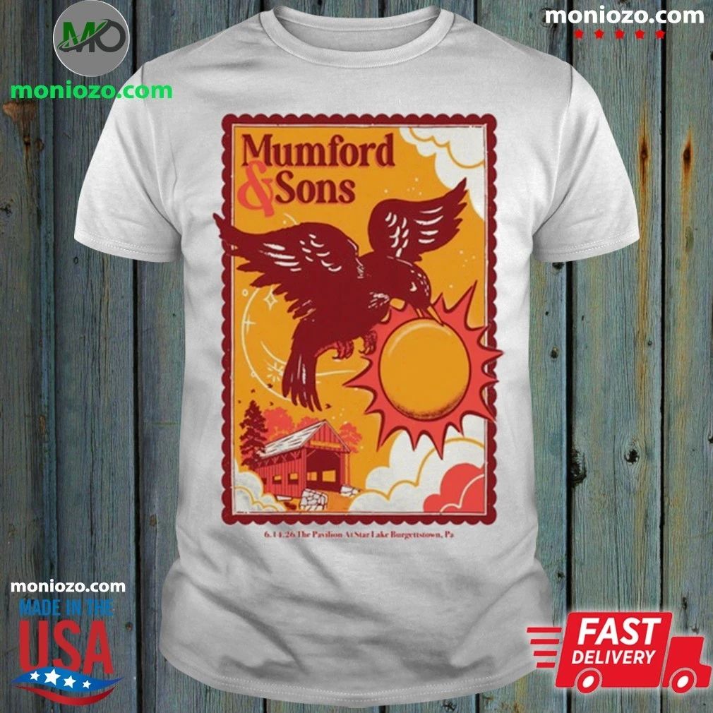 Original Mumford And Sons The Pavilion at Star Lake in Burgettstown PA June 14 2026 Shirt