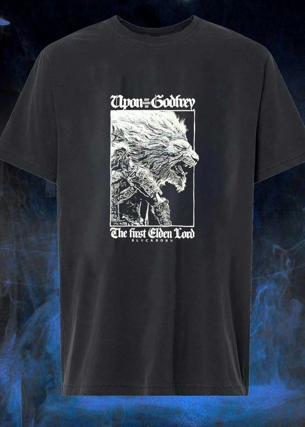 Upon my name as Godfrey The first Elden Lord Lion shirt