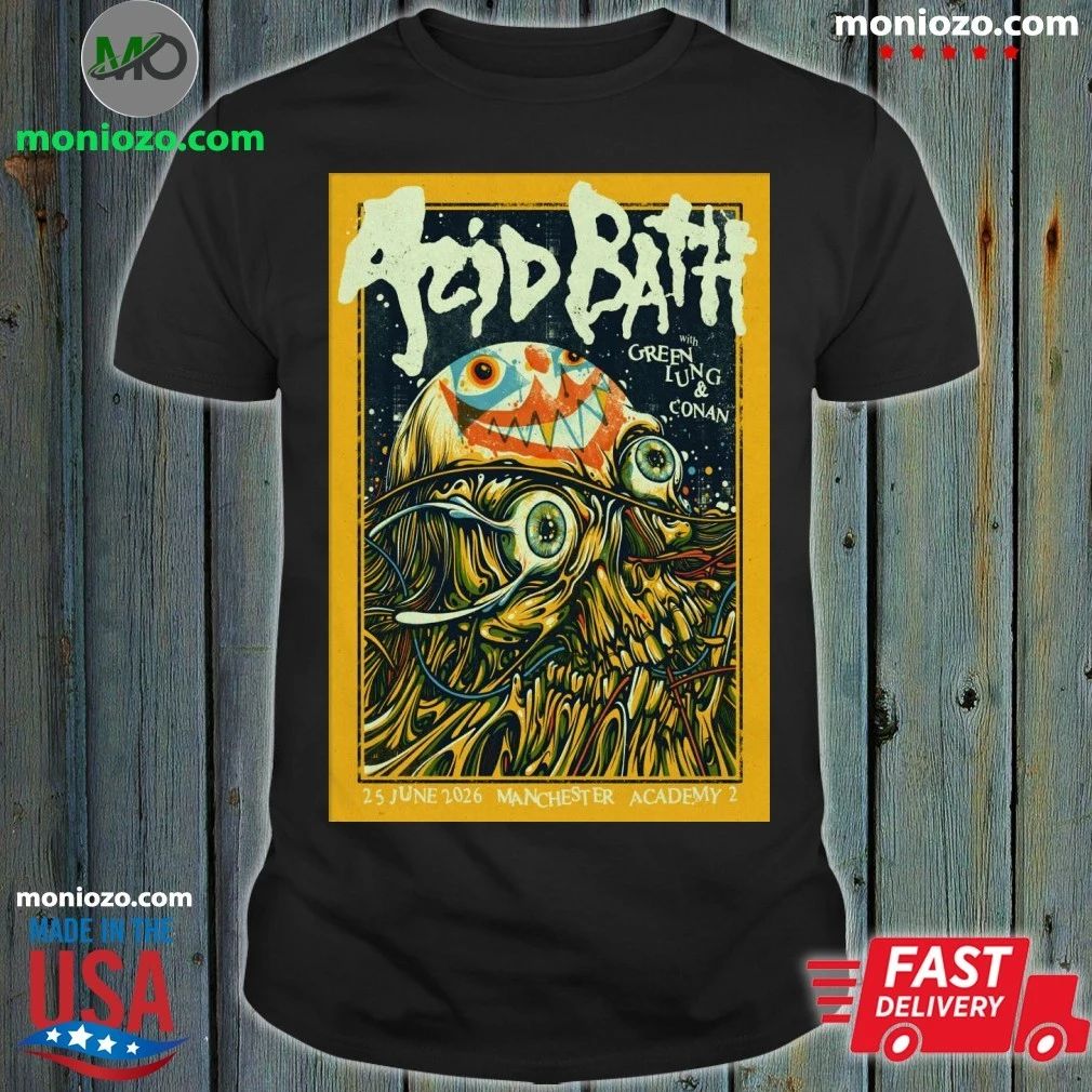 Original Acid Bath June 25 2026, Manchester UK Poster Shirt