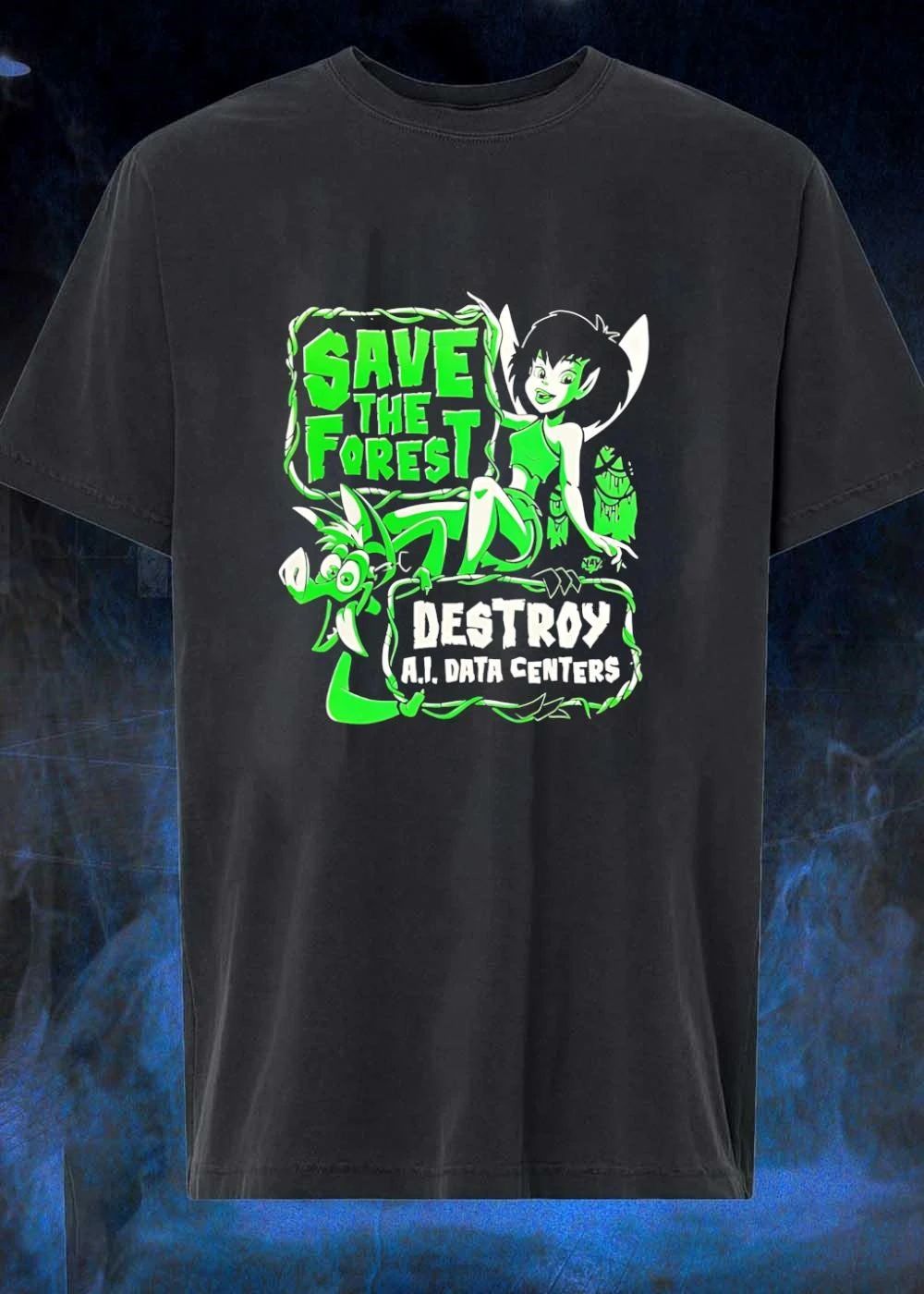 Save The Forest Destroy AI Data Centers FernGully shirt