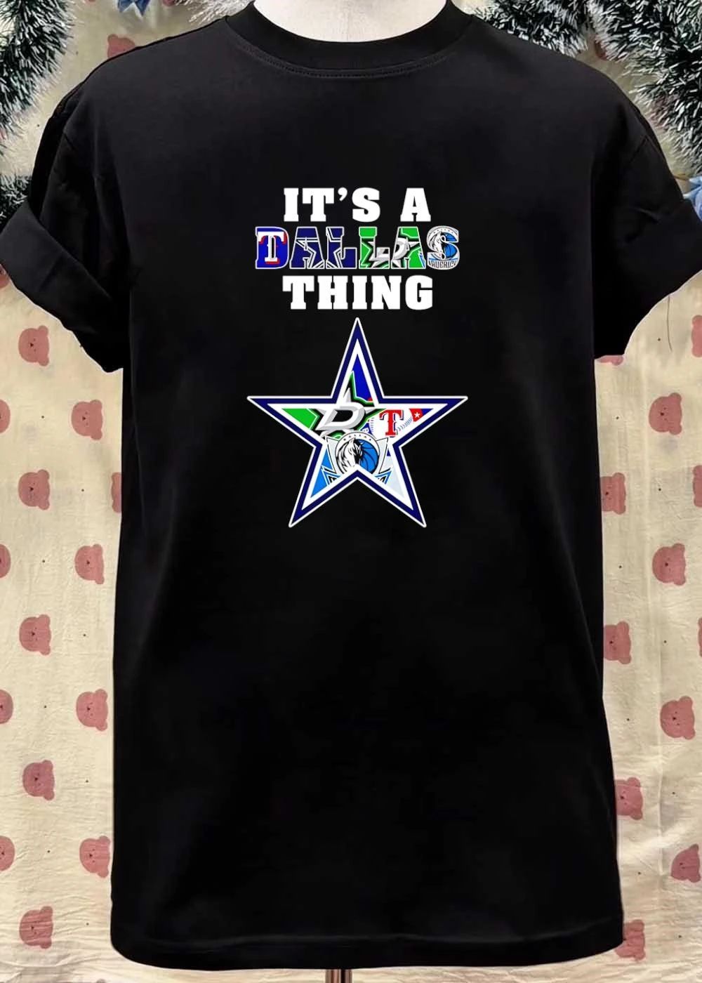 It’s A Dallas Thing Dallas Cowboys Rangers Stars Mavericks All Teams Logo T-Shirt