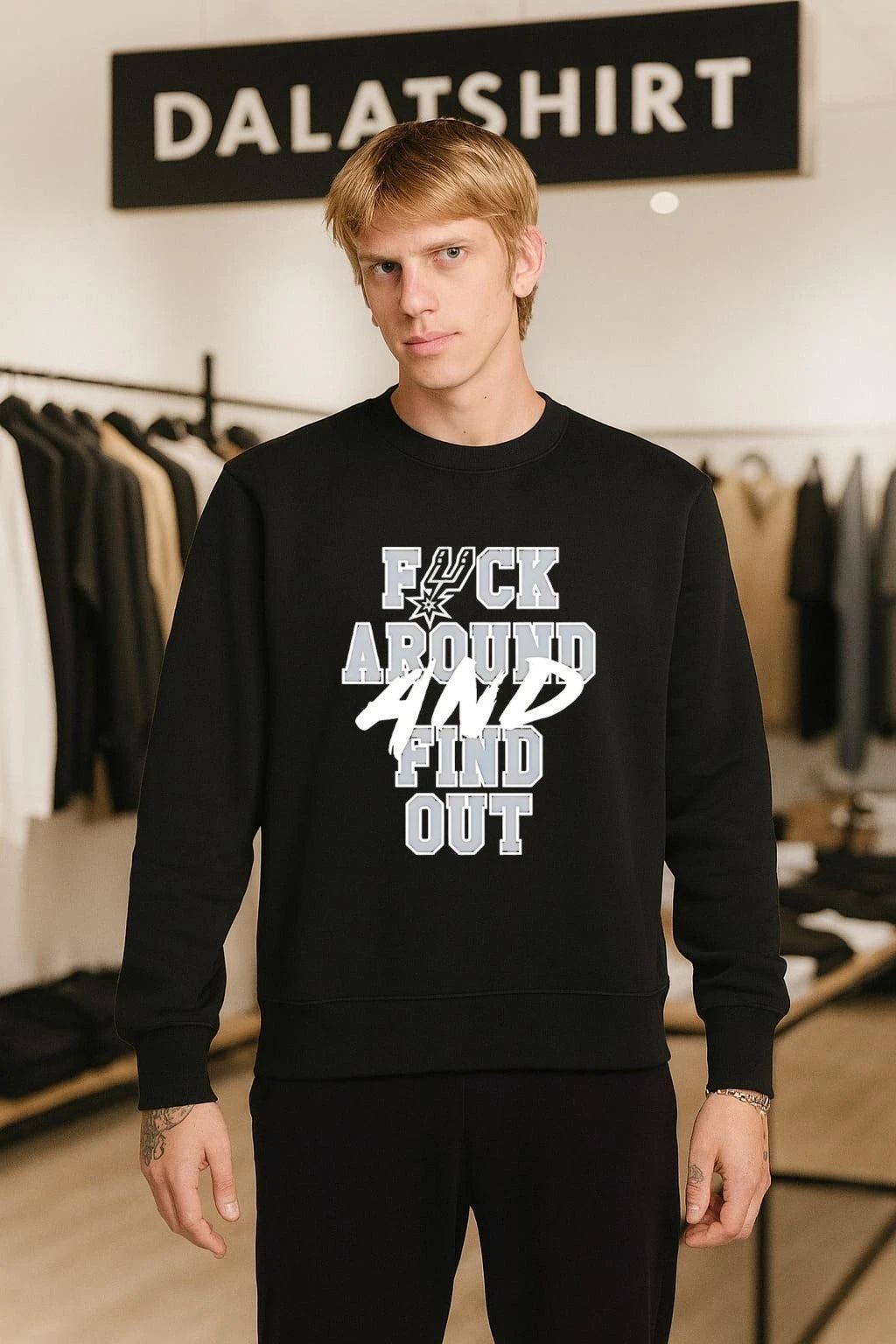 San Antonio Spurs Fuck Around And Find Out shirt