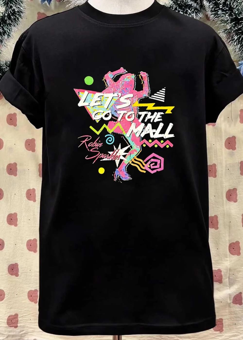Let’s Go To The Mall Robin Sparkles 80s Retro shirt