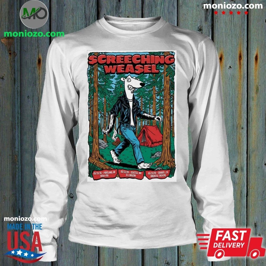 Original Screeching Weasel May 21-23 2026 Portland OR, Seattle WA And Denver CO Poster Shirt