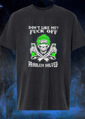 Don’t Like Me Fuck Off Problem Solved Stay Wild Graffiti Skull T-Shirt