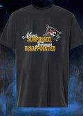 Never Surprised Forever Disappointed Pirate Flag Skull Crossbones shirt