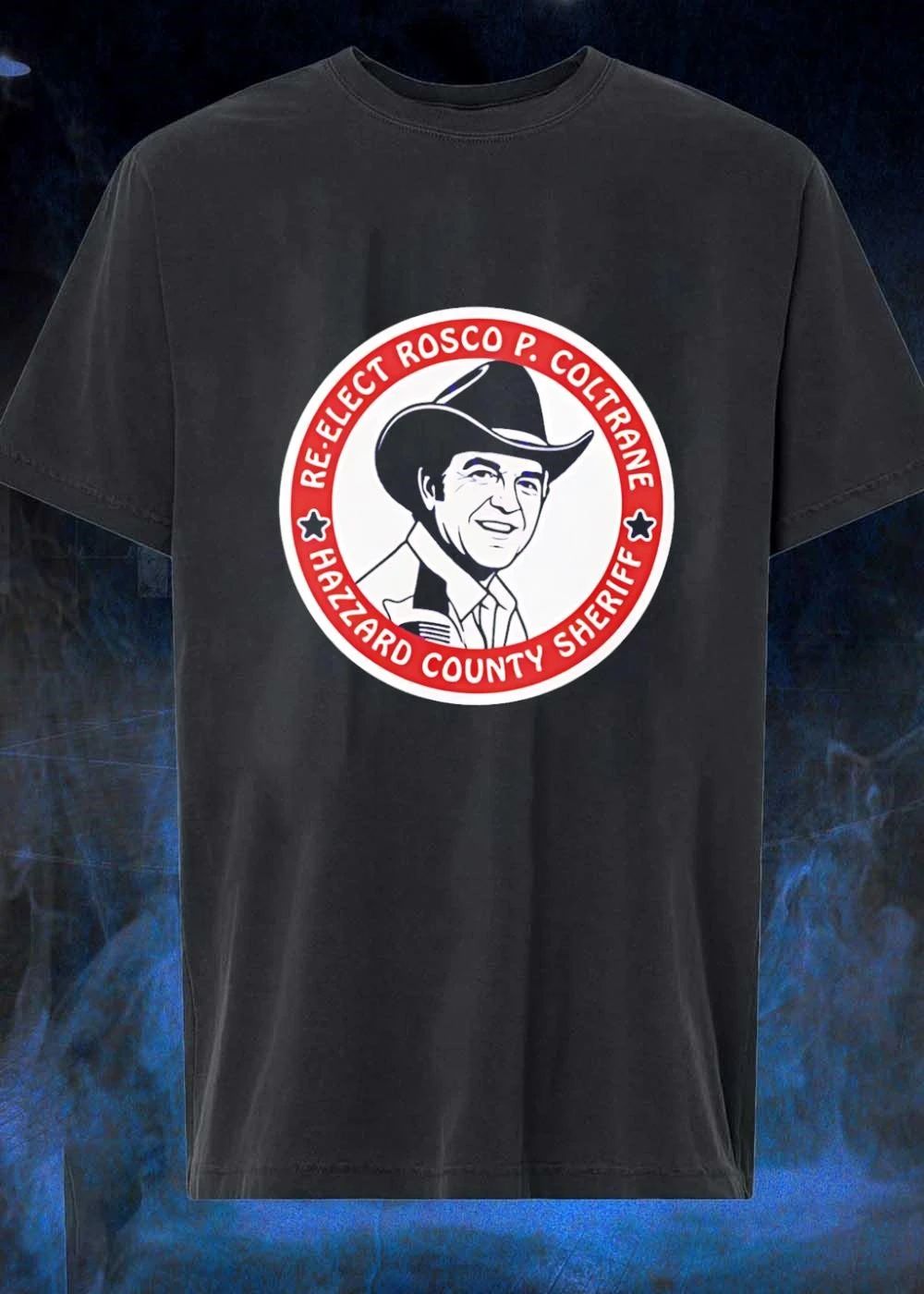 Re-Elect Rosco P. Coltrane shirt
