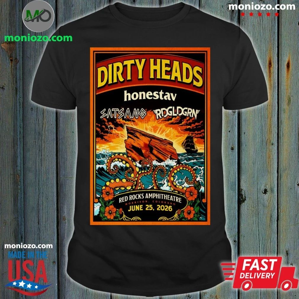 Dirty Heads Red Rocks Shows On June 25 2026 Poster Shirt