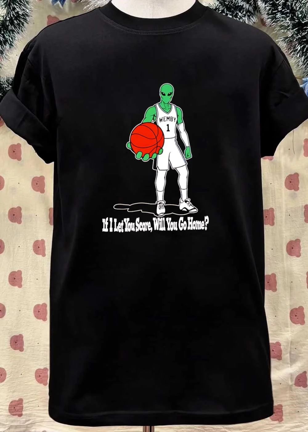 Wemby 1 Alien If I Let You Score Will You Go Home shirt