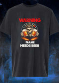Warning Custom Name Needs Beer Skull Dashboard Flame shirt