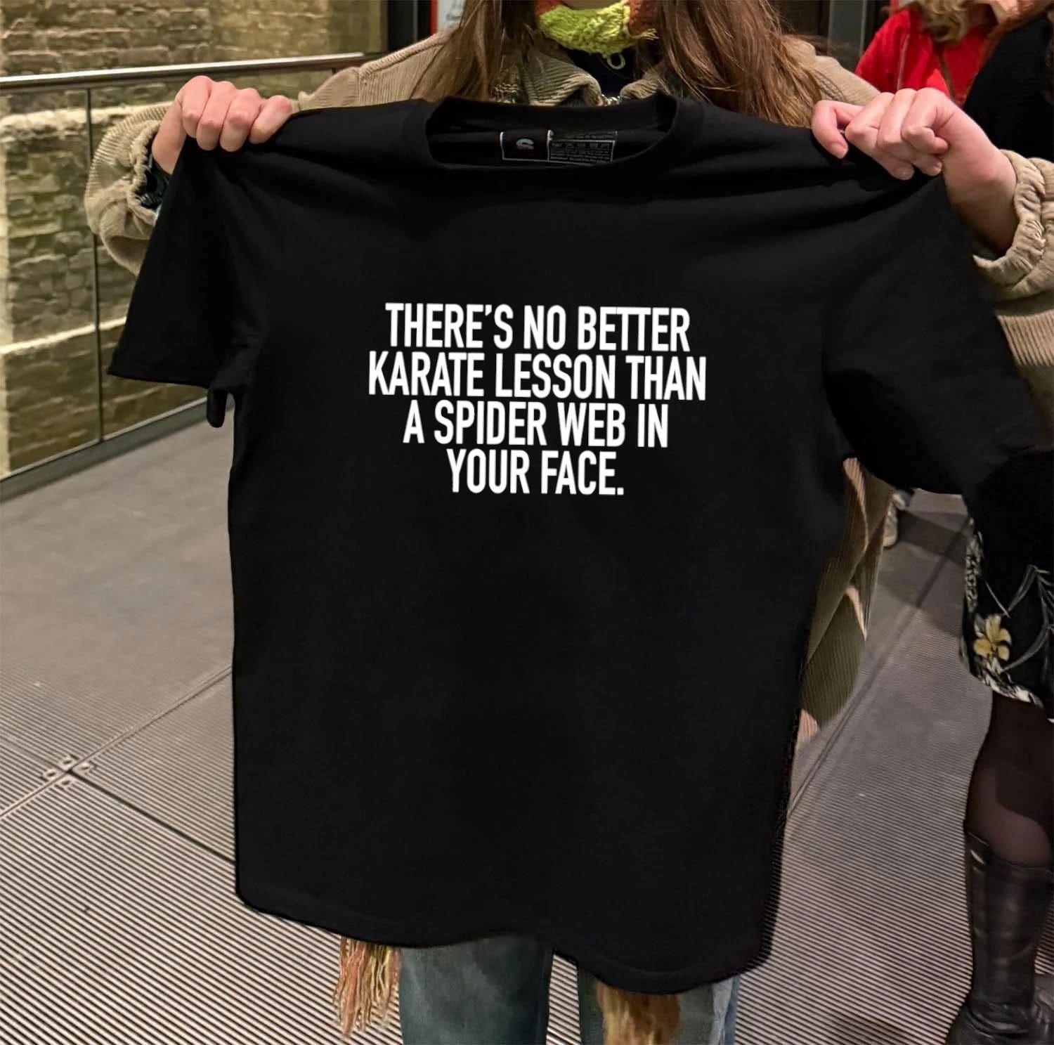 There’s no better karate lesson than a spider web in your face shirt