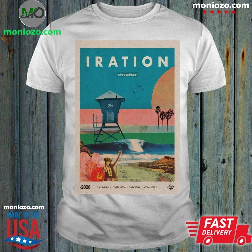 Original Iration Tour 2026 6 25 San Diego, 6 26 Costa Mesa, 6 27 Saratoga, 6 28 Avila Beach Poster Shirt