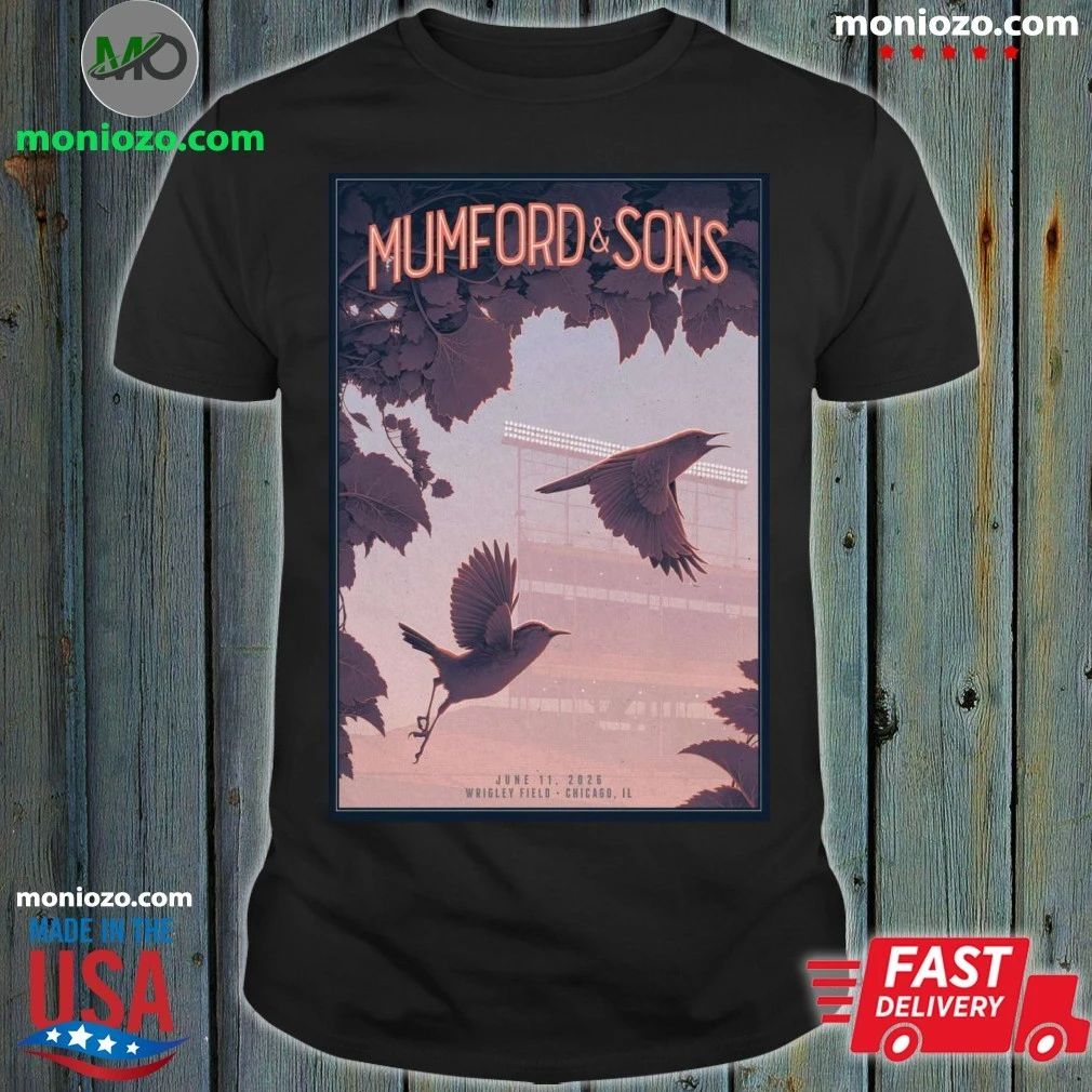 Mumford And Sons Wrigley Field 2026 Chicago IL Poster Shirt