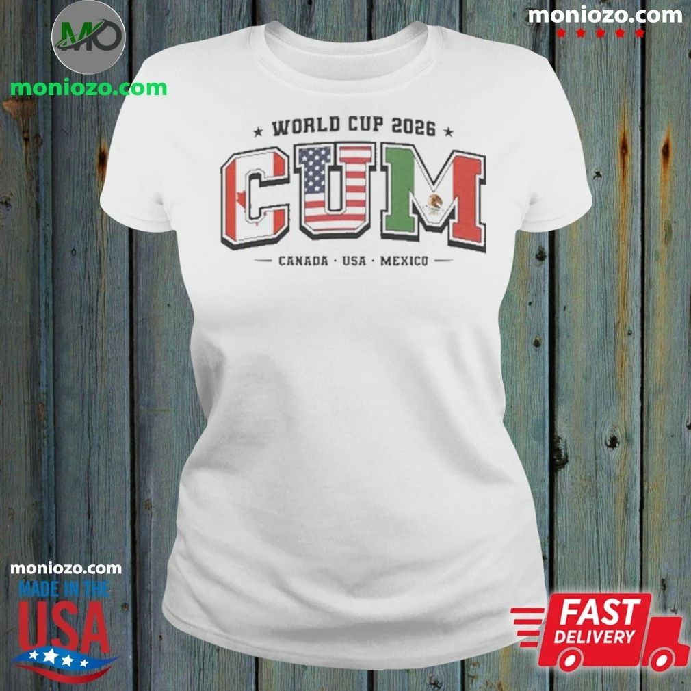 Limited Edition C.U.M. World Cup 2026 T-Shirt