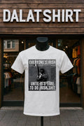 Everyone’s Irish Until It’s Time to Do Irish shit shirt