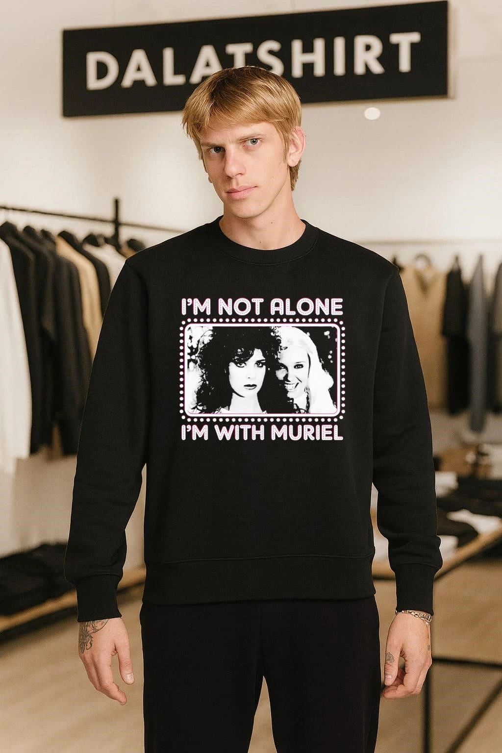 I’m Not Alone I’m With Muriel Two Women Marquee Graphic T-Shirt