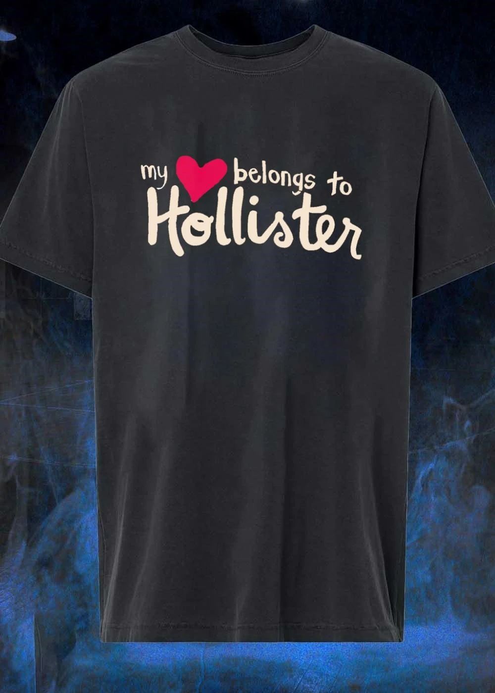 My Heart Belongs To Hollister shirt