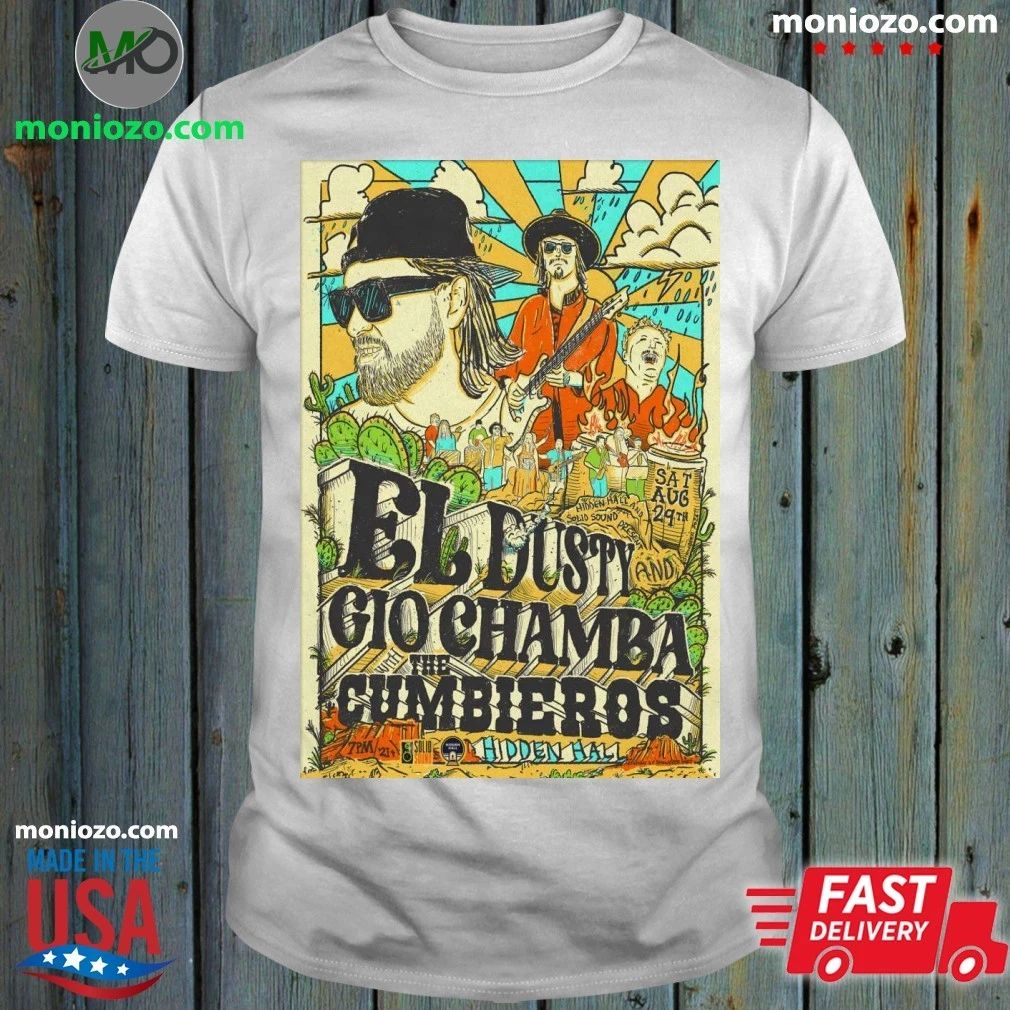 Original EL DUSTY And Gio Chamba In Seattle WA On Aug 29 2026 Tour Poster Shirt