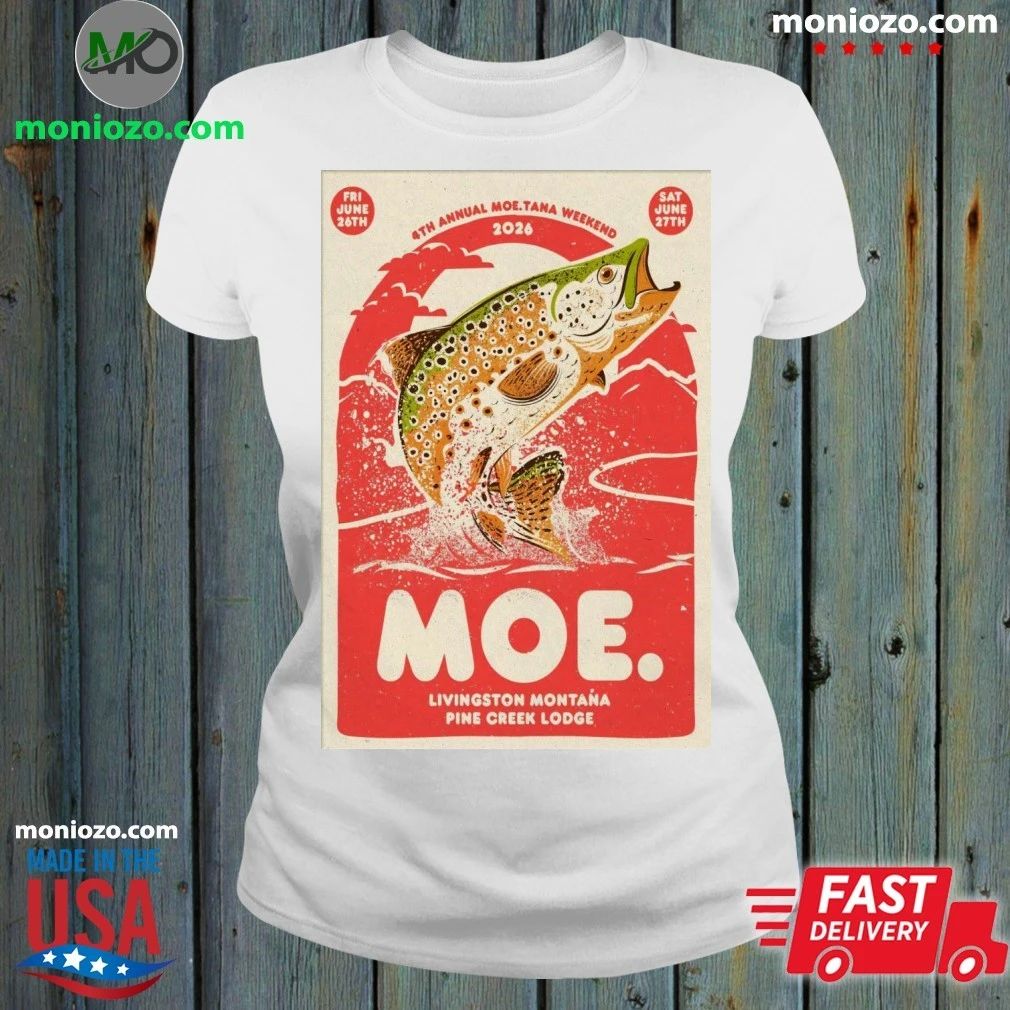 MOE. Livingston Pine Creek Lodge 26-27 June 2026 Poster T-Shirt