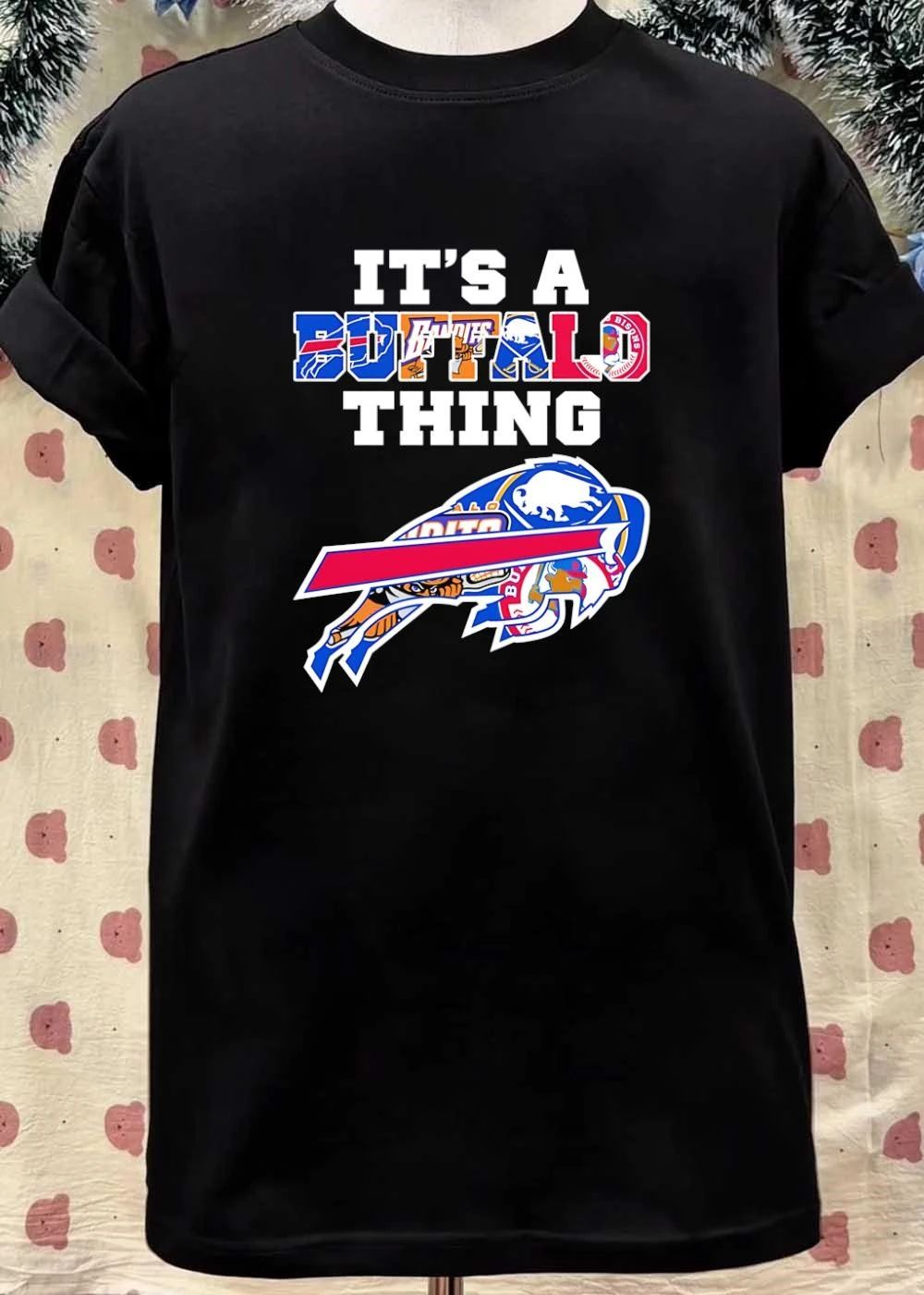 It’s A Buffalo Thing Bills Sabres Bandits Bisons Logos T-Shirt