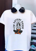 Low Battery Baddie T-Shirt