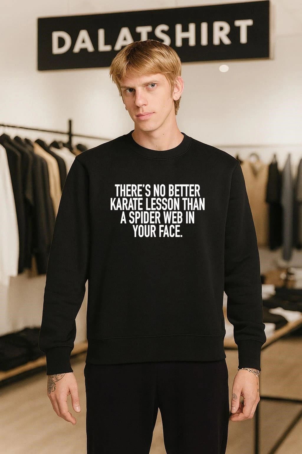 There’s no better karate lesson than a spider web in your face shirt