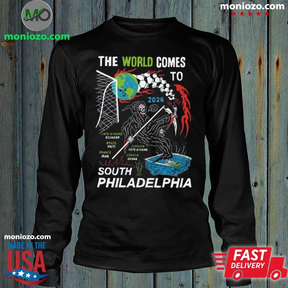 The World Comes To Philadelphia Shirt
