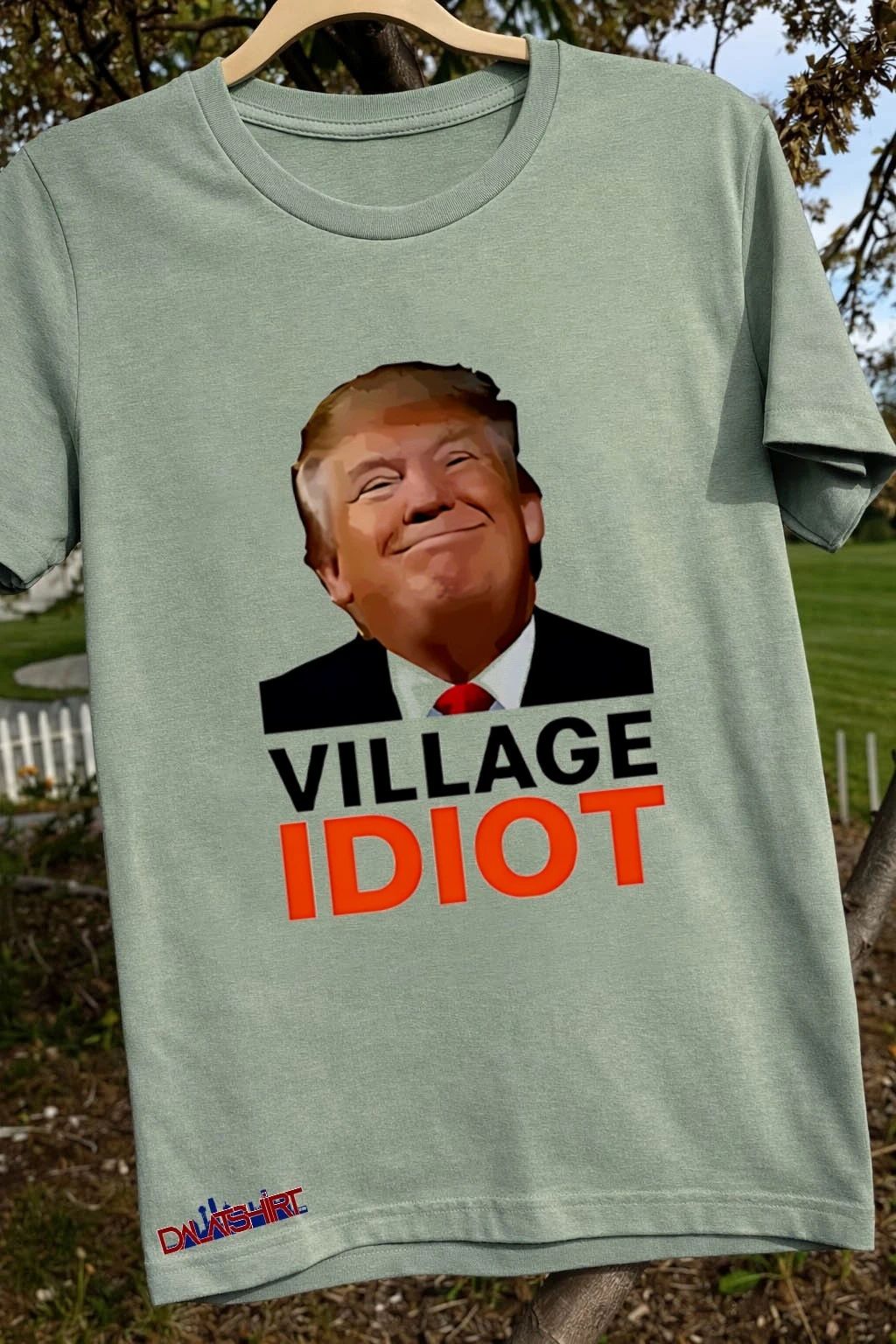 Village Idiot Trump funny shirt