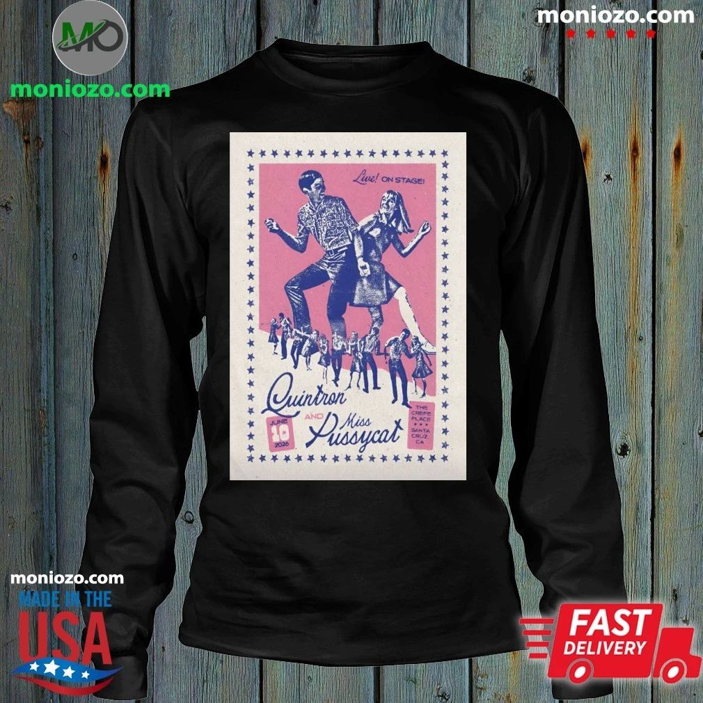Quintron And Miss Pussycat Santa Cruz CA Tour On June 10 2026 Poster Shirt