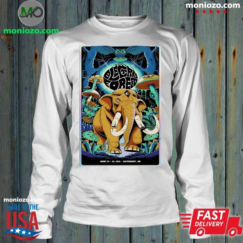 Electric Forest In Rothbury MI On June 25-28 2026 Poster Shirt