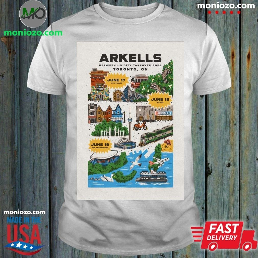 Arkells Between Us City Takeover Tour Lee’s Palace June 18 History June 19 Poster Shirt