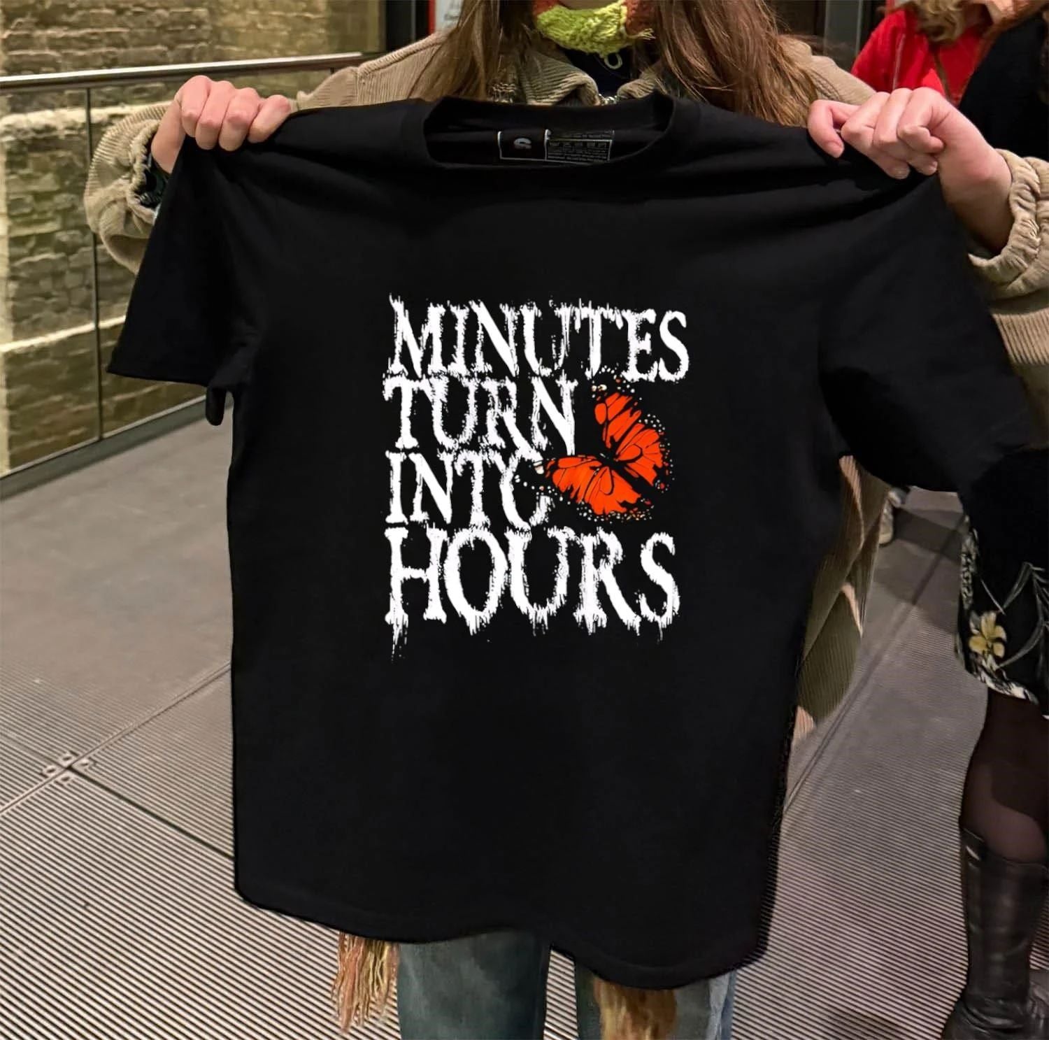 Minutes Turn Into Hours shirt