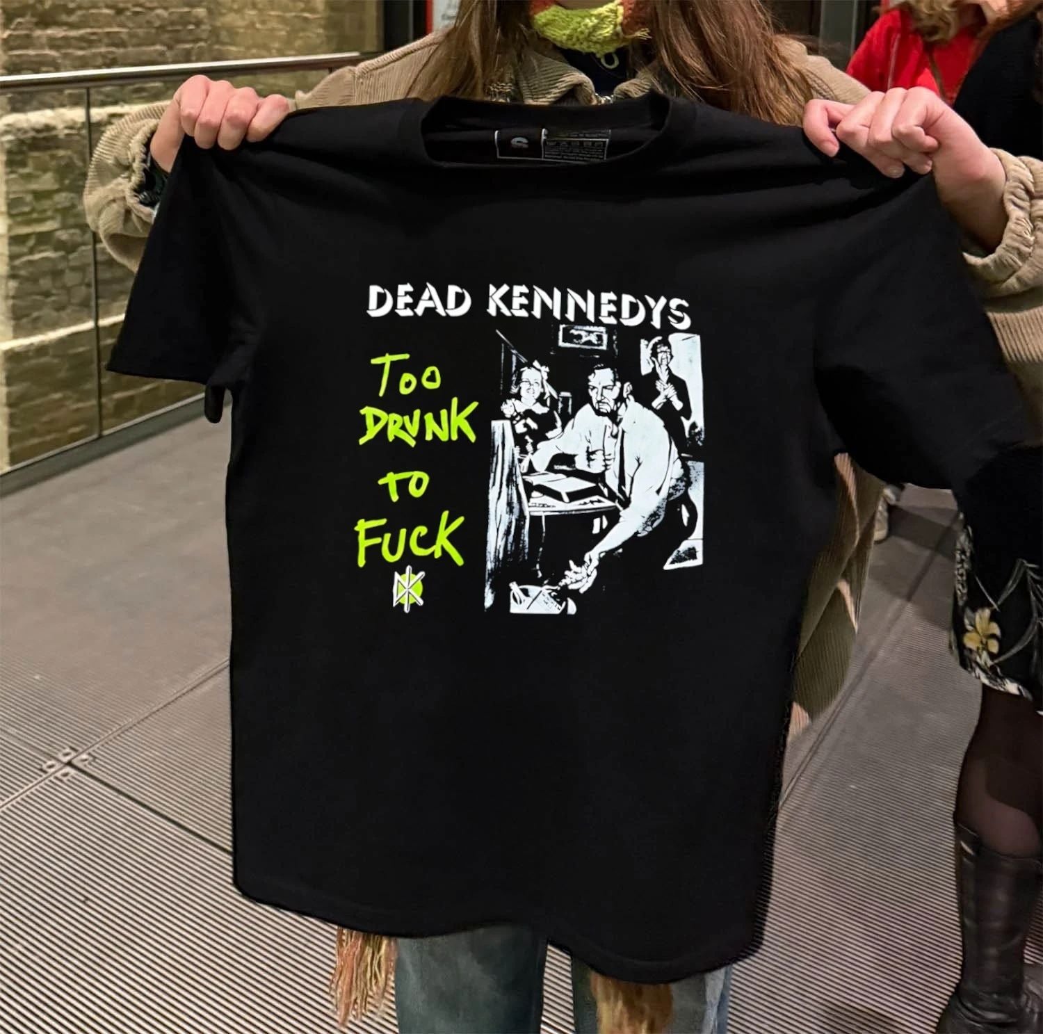 Dead Kennedys Too Drunk To Fuck shirt