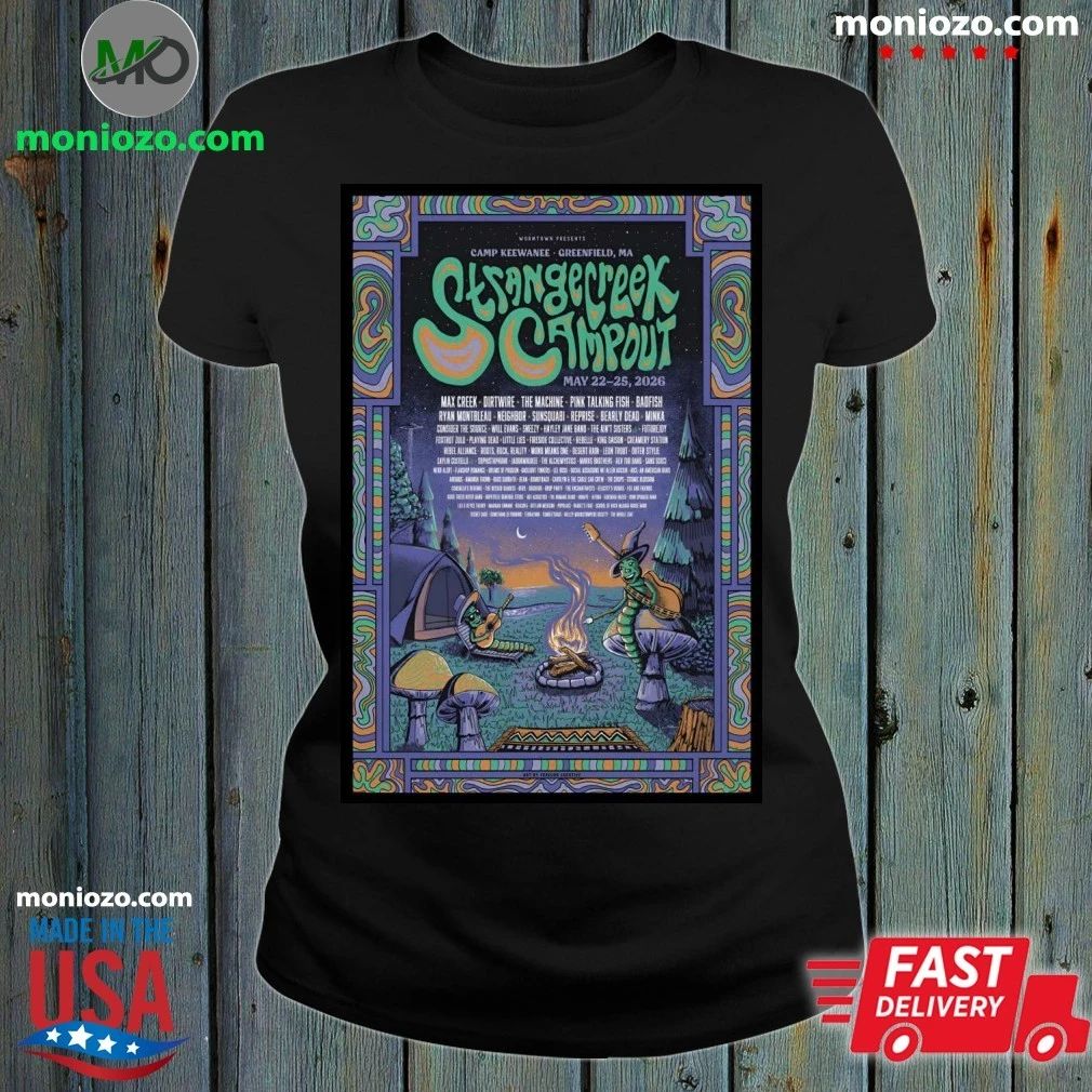 Strangecreek Campout Camp Keewanee in Greenfield MA May 22-25 2026 Poster Shirt