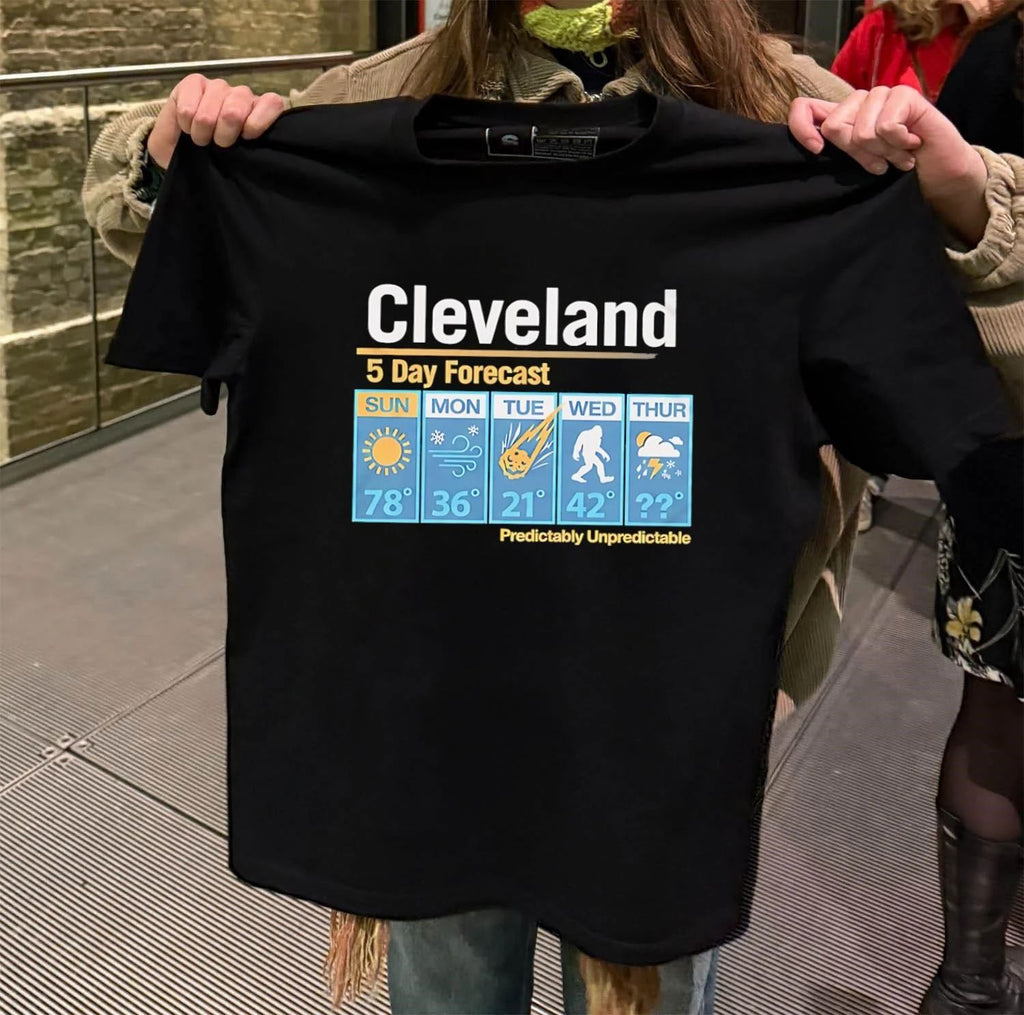 Cleveland 5 Day Forecast Predictably Unpredictable Weather shirt