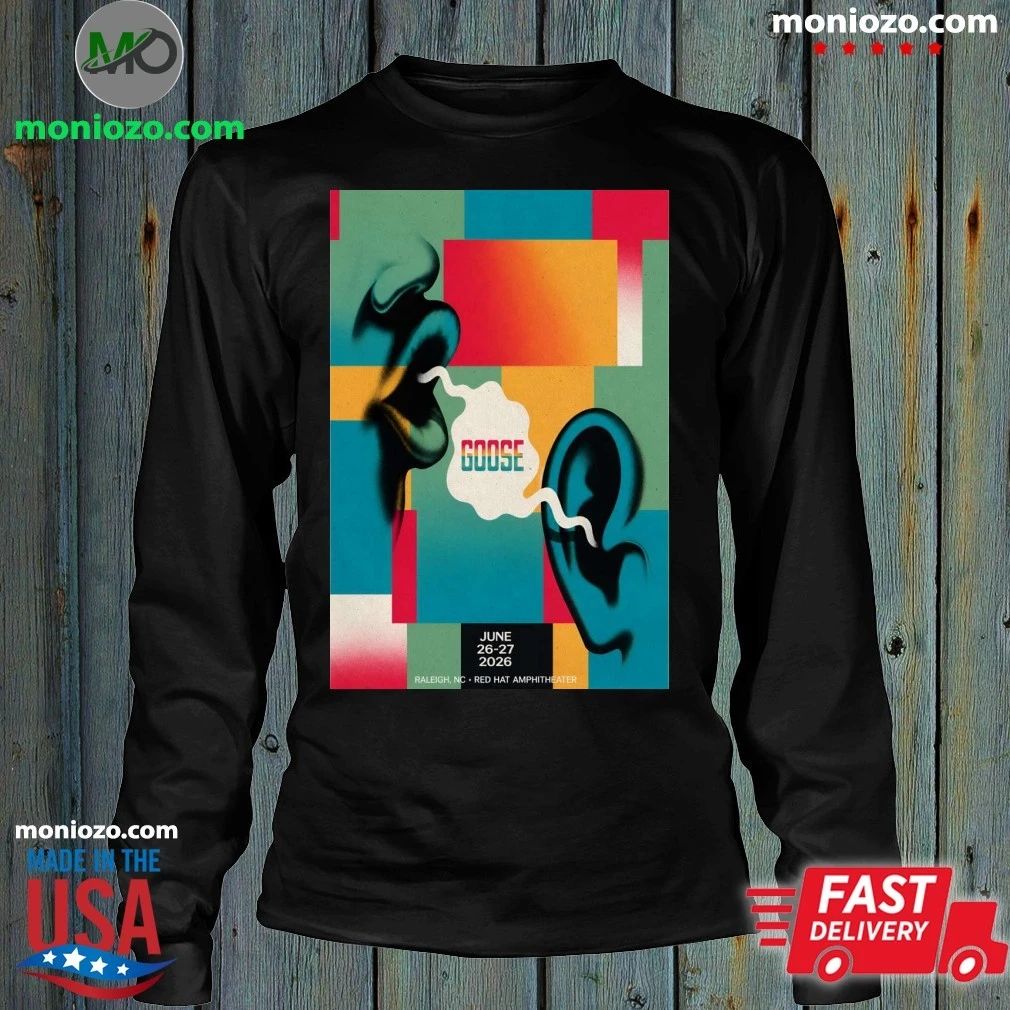 Original Goose Raleigh NC 6 26-6 27 2026 Poster Shirt